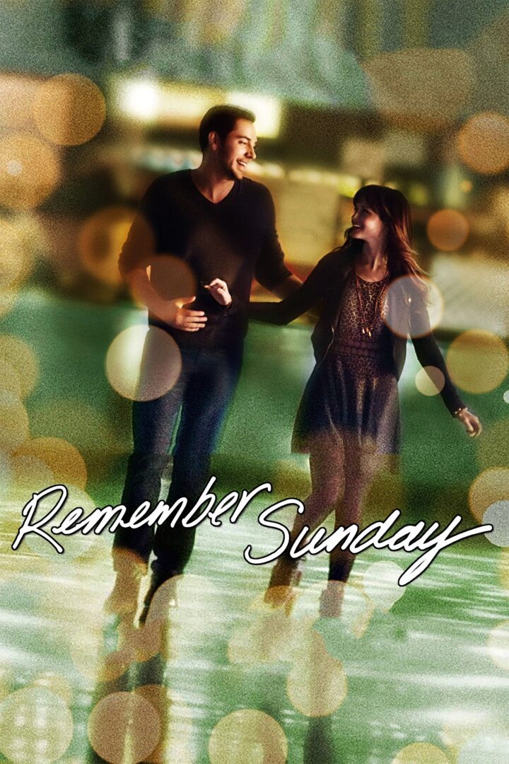 دانلود فیلم Remember Sunday 2013 بدون سانسور با پخش آنلاین
