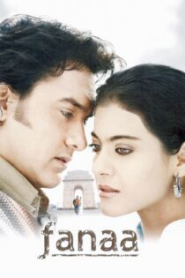 دانلود فیلم Fanaa 2006 بدون سانسور با پخش آنلاین