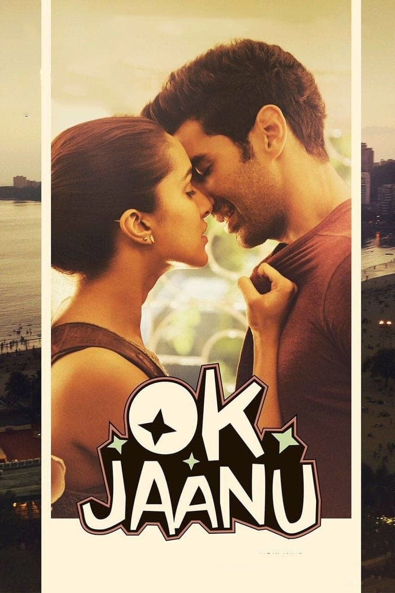 دانلود فیلم OK Jaanu 2017 بدون سانسور با پخش آنلاین