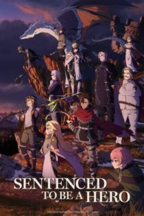 دانلود انیمه Sentenced to Be a Hero بدون سانسور